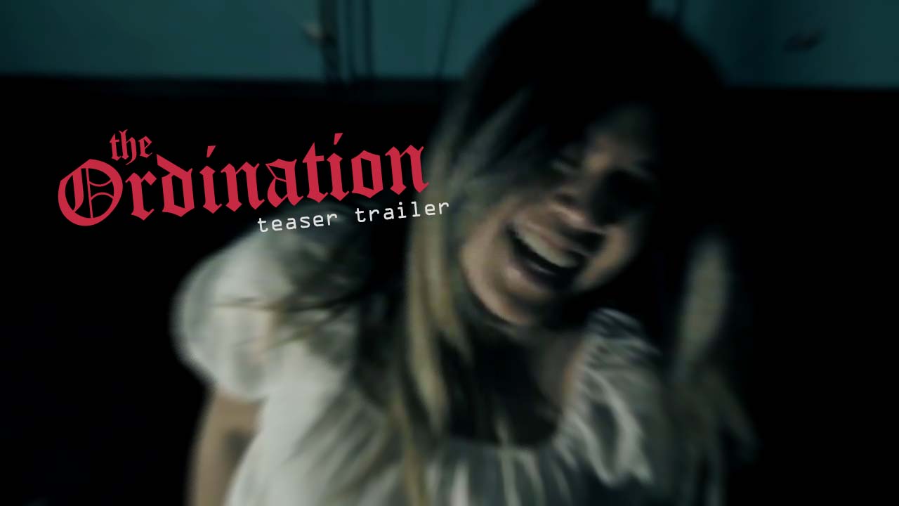 The Ordination - Teaser Trailer = P3